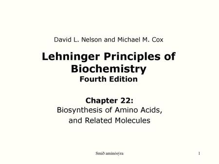 Lehninger Principles of Biochemistry