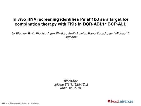 In vivo RNAi screening identifies Pafah1b3 as a target for combination therapy with TKIs in BCR-ABL1+ BCP-ALL by Eleanor R. C. Fiedler, Arjun Bhutkar,