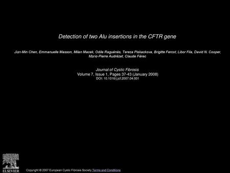 Detection of two Alu insertions in the CFTR gene