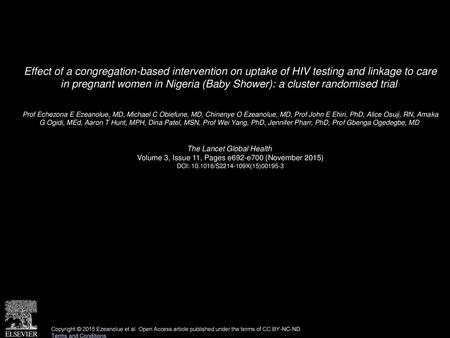 Effect of a congregation-based intervention on uptake of HIV testing and linkage to care in pregnant women in Nigeria (Baby Shower): a cluster randomised.