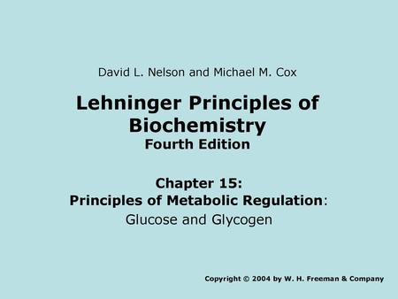 Lehninger Principles of Biochemistry