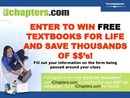 ENTER TO WIN FREE TEXTBOOKS FOR LIFE AND SAVE THOUSANDS OF $$’s