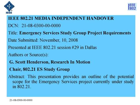 IEEE MEDIA INDEPENDENT HANDOVER DCN: