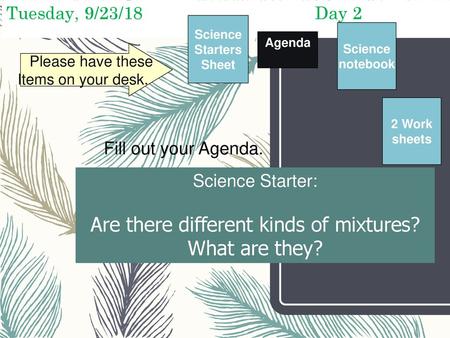 Are there different kinds of mixtures? What are they?