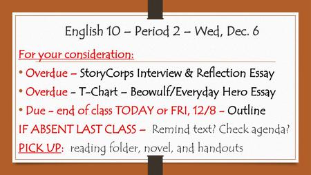 English 10 – Period 2 – Wed, Dec. 6