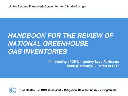 HANDBOOK FOR THE REVIEW OF NATIONAL GREENHOUSE GAS INVENTORIES