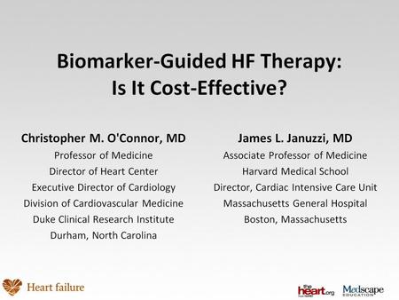 Biomarker-Guided HF Therapy: Is It Cost-Effective?