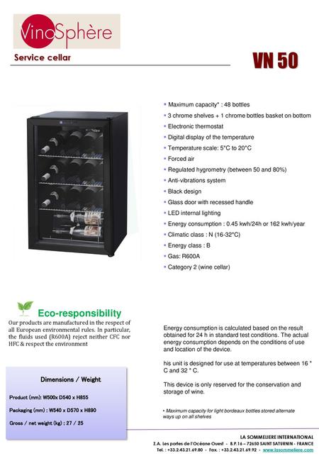 VN 50 Eco-responsibility Service cellar Dimensions / Weight