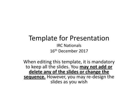 Template for Presentation IRC Nationals 16th December 2017