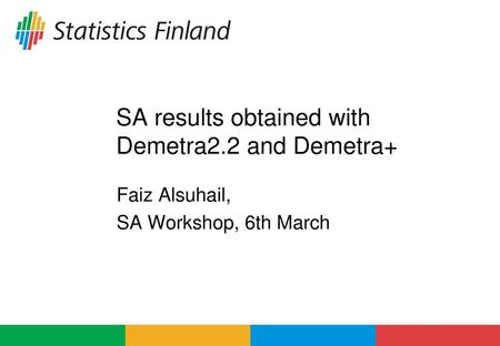 SA results obtained with Demetra2.2 and Demetra+