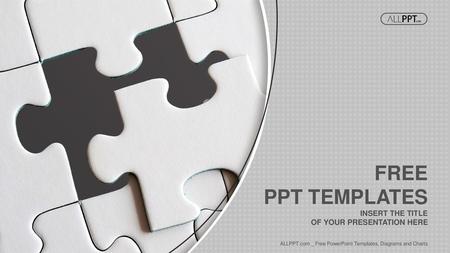 FREE PPT TEMPLATES INSERT THE TITLE OF YOUR PRESENTATION HERE