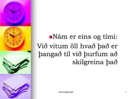 Við vitum öll hvað það er þangað til við þurfum að skilgreina það