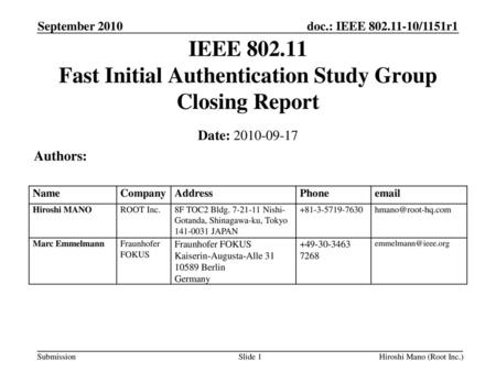 IEEE Fast Initial Authentication Study Group Closing Report