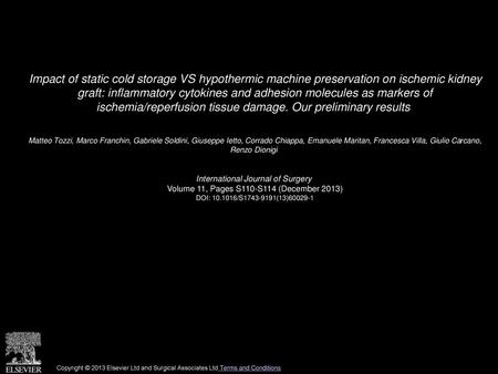 Impact of static cold storage VS hypothermic machine preservation on ischemic kidney graft: inflammatory cytokines and adhesion molecules as markers of.