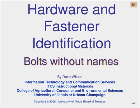 Hardware and Fastener Identification Bolts without names