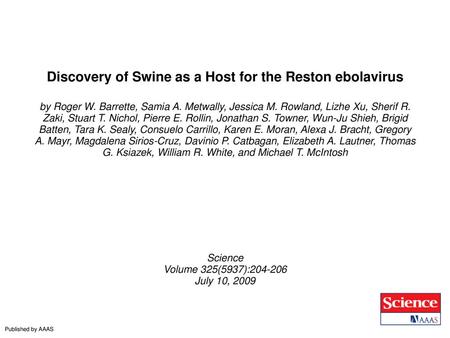 Discovery of Swine as a Host for the Reston ebolavirus