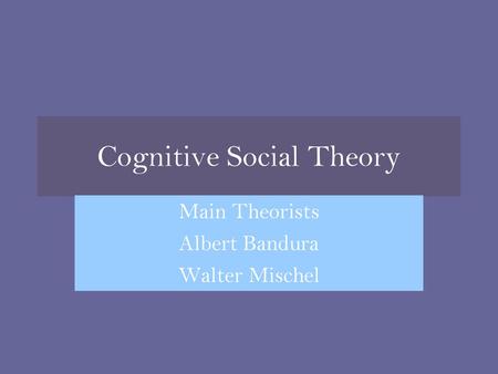 Cognitive Social Theory