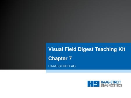 Visual Field Digest Teaching Kit Chapter 7