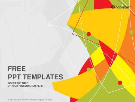 FREE PPT TEMPLATES INSERT THE TITLE OF YOUR PRESENTATION HERE