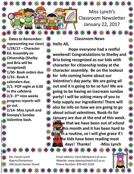 Miss Lynch’s Classroom Newsletter January 22, 2017 Classroom News