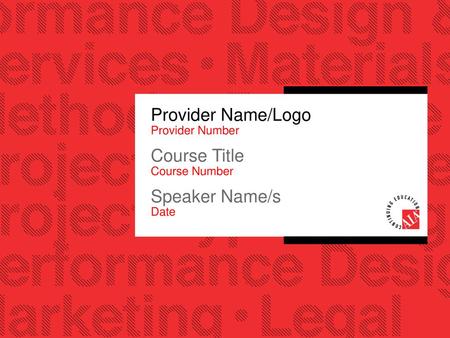 Provider Name/Logo Provider Number Course Title Course Number