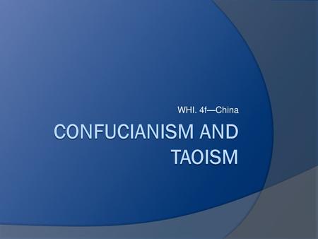 Confucianism and Taoism