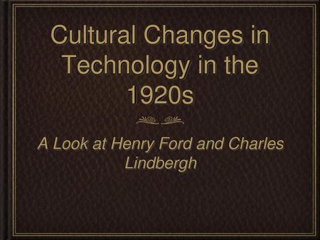 Cultural Changes in Technology in the 1920s