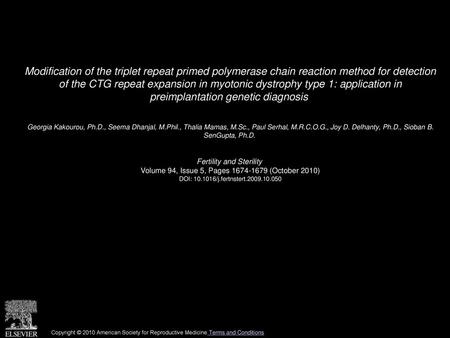 Modification of the triplet repeat primed polymerase chain reaction method for detection of the CTG repeat expansion in myotonic dystrophy type 1: application.