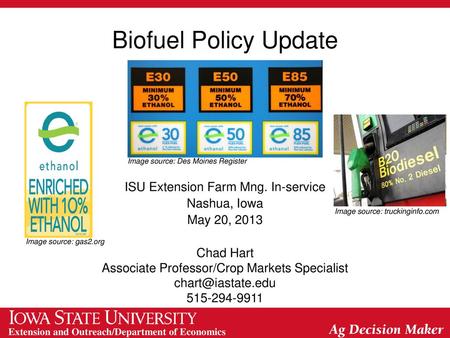 Biofuel Policy Update ISU Extension Farm Mng. In-service Nashua, Iowa