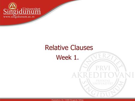 Relative Clauses Week 1..