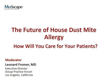 The Future of House Dust Mite Allergy