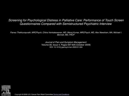 Screening for Psychological Distress in Palliative Care: Performance of Touch Screen Questionnaires Compared with Semistructured Psychiatric Interview 