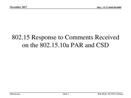 Response to Comments Received on the a PAR and CSD