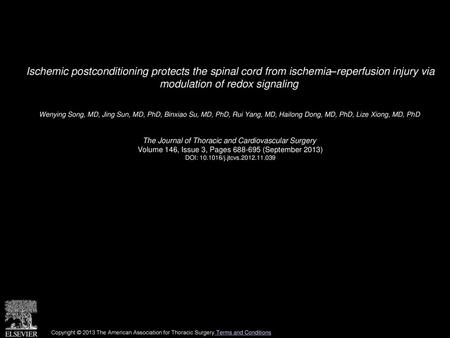 Ischemic postconditioning protects the spinal cord from ischemia–reperfusion injury via modulation of redox signaling  Wenying Song, MD, Jing Sun, MD,