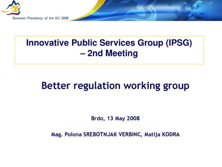 Innovative Public Services Group (IPSG) – 2nd Meeting