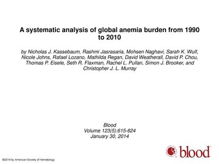 A systematic analysis of global anemia burden from 1990 to 2010