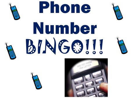 Phone Number BINGO!!!.