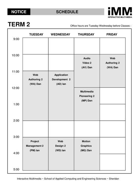 TERM 2 NOTICE SCHEDULE TUESDAY WEDNESDAY THURSDAY FRIDAY 9:00 10:00