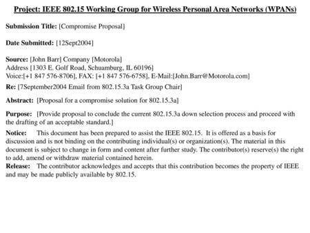 Submission Title: [Compromise Proposal] Date Submitted: [12Sept2004]