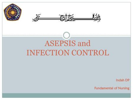 ASEPSIS and INFECTION CONTROL