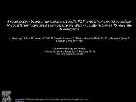 A novel strategy based on genomics and specific PCR reveals how a multidrug-resistant Mycobacterium tuberculosis strain became prevalent in Equatorial.