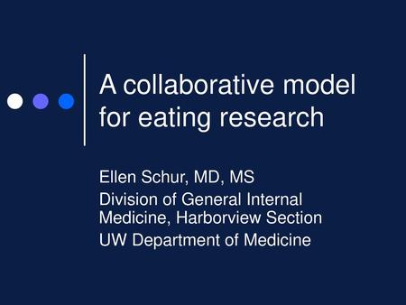 A collaborative model for eating research