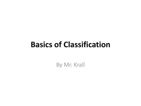 Basics of Classification