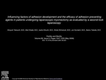 Influencing factors of adhesion development and the efficacy of adhesion-preventing agents in patients undergoing laparoscopic myomectomy as evaluated.