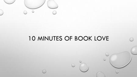 10 minutes of book love.