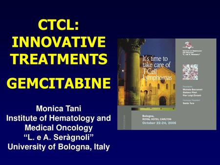 CTCL: INNOVATIVE TREATMENTS GEMCITABINE