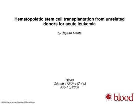 by Jayesh Mehta Blood Volume 112(2): July 15, 2008