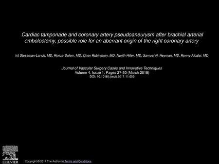 Cardiac tamponade and coronary artery pseudoaneurysm after brachial arterial embolectomy, possible role for an aberrant origin of the right coronary artery 