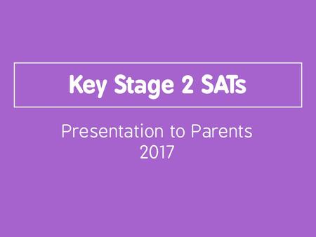 Presentation to Parents