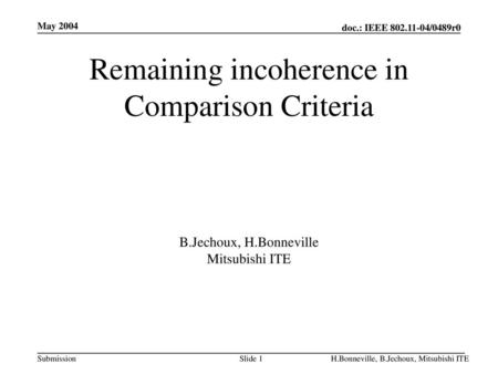 Remaining incoherence in Comparison Criteria